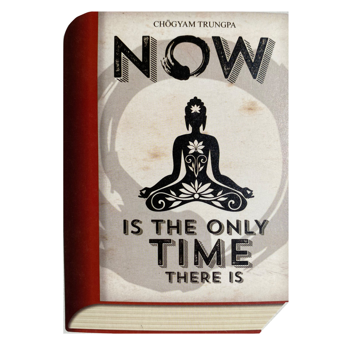 Book-Card &quot;Now is the only time there is&quot;